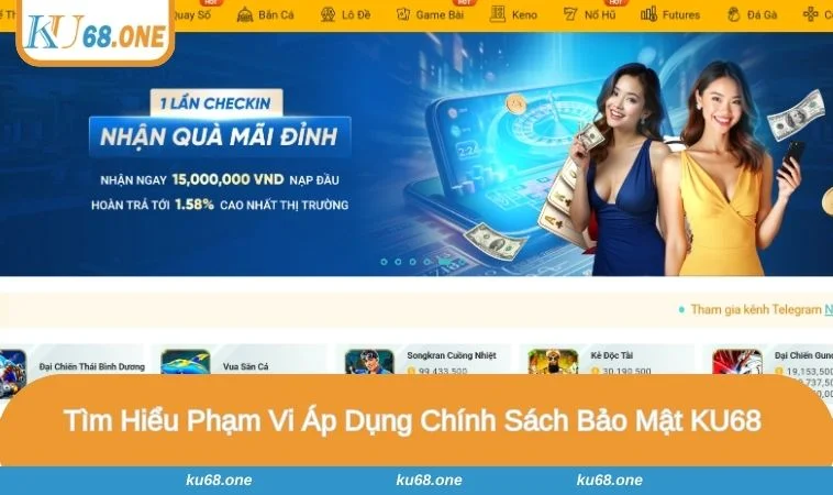 Chia sẻ phạm vi áp dụng chính sách bảo mật thông tin KU68