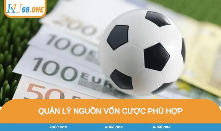 Quản lý vốn và tâm lý để chuẩn bị cược tốt hơn