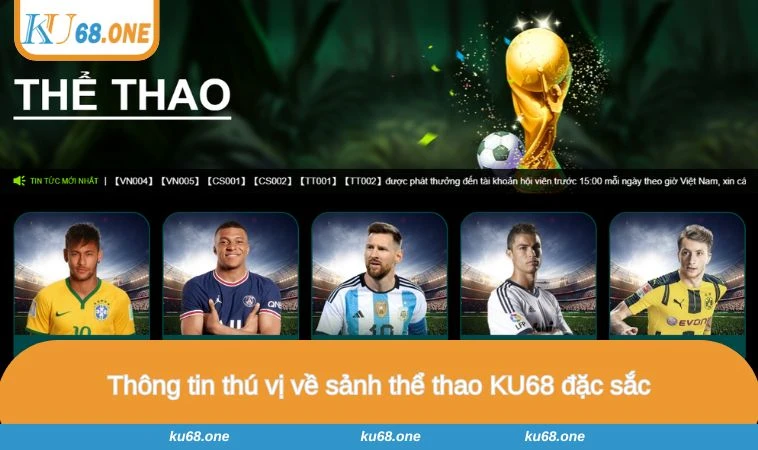 Thông tin thú vị về sảnh thể thao KU68 đặc sắc