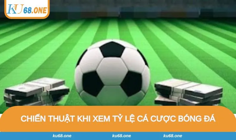 Vận dụng chiến thuật, xem tỷ lệ để chiến thắng